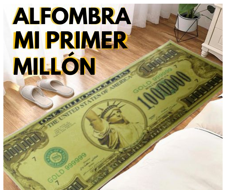 ALFOMBRA MI PRIMER MILLON